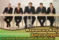 wawancara kerja dalam bahasa inggris