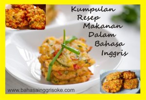 Kumpulan Koleksi Resep Makanan Dalam Bahasa Inggris Terbaru Dan Terlengkap