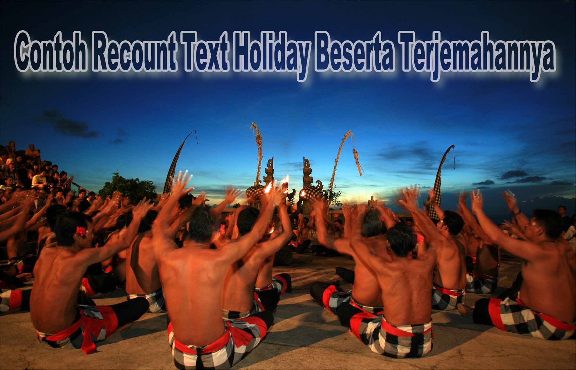 contoh recount text about trip to bali