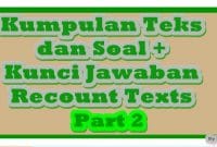 Kumpulan Teks dan Soal plus Kunci Jawaban Recount Texts Part 2