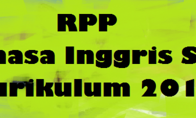 Contoh RPP Bahasa Inggris SMP Kurikulum 2013