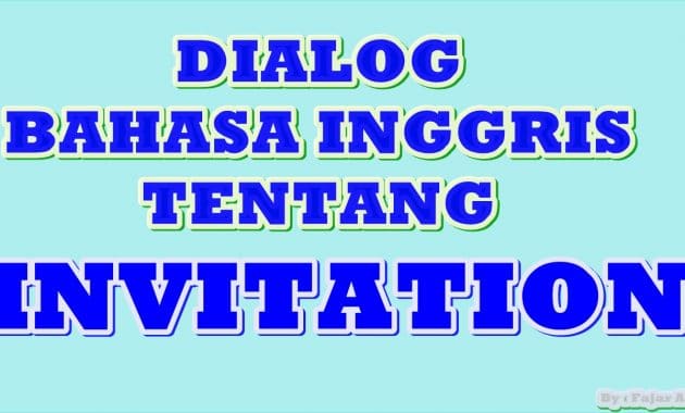 Dialog Bahasa Inggris tentang Invitation