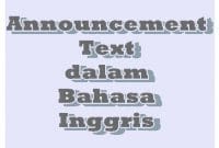 Contoh Announcement Text dalam Bahasa Inggris