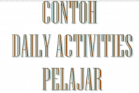 Contoh Daily Activity untuk Pelajar