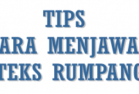 Tips Cara Menjawab Teks Rumpang