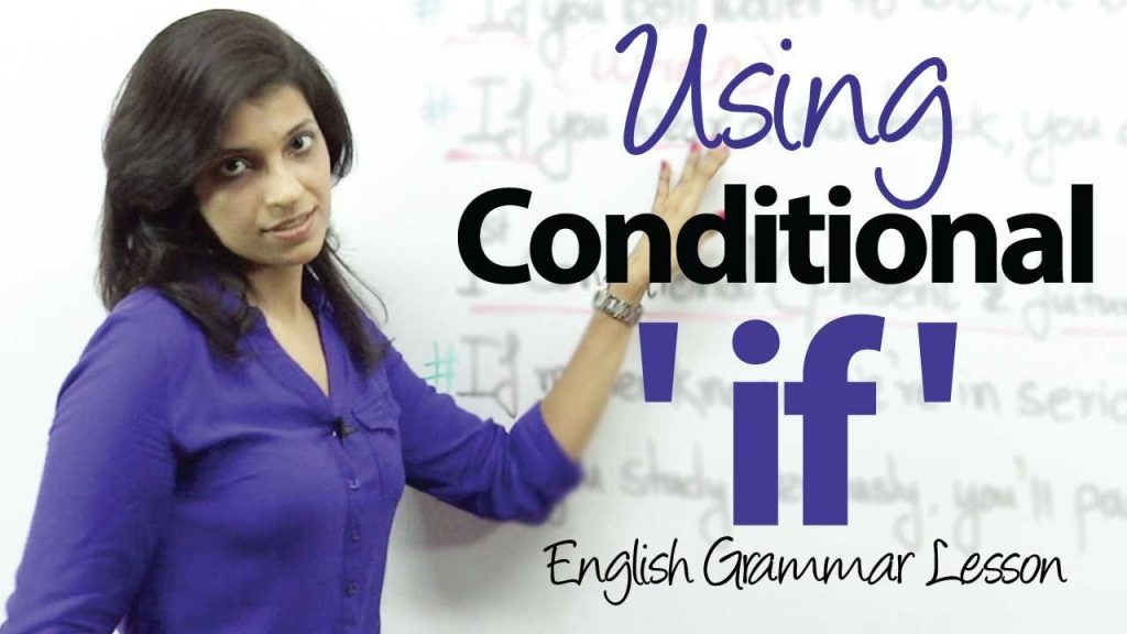 Jenis, Pola Dan Contoh Lengkap Kalimat Conditional Sentences