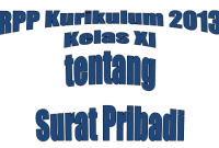 RPP Kurikulum 2013 Kelas XI tentang Surat Pribadi