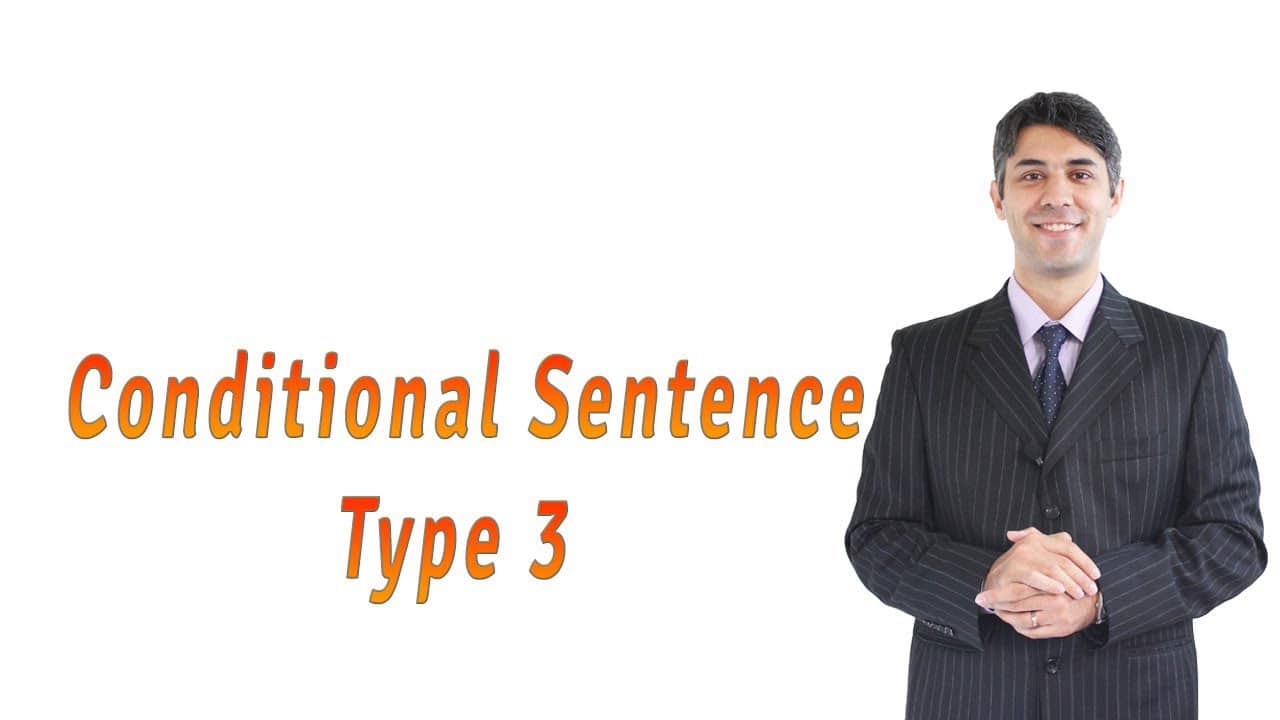 Conditional Sentence type 3