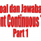 Contoh Soal Present Continuous Tense beserta Kunci Jawabannya part 1