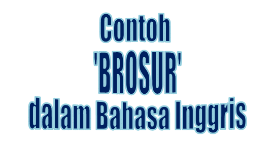 contoh brochure text bahasa inggris